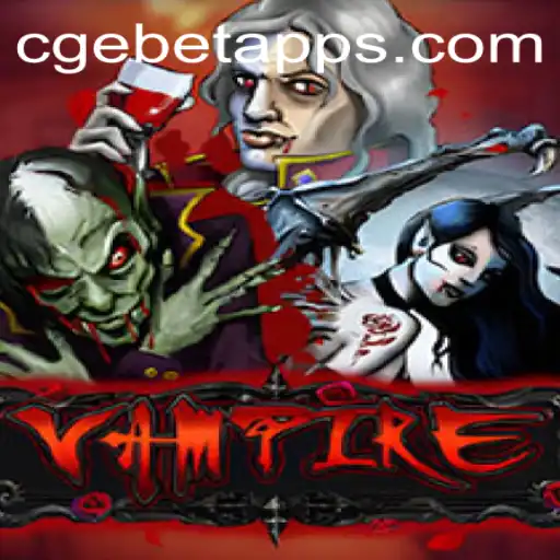 Enter the Dark World of Vampire: A Game Like No Other with CGEBET