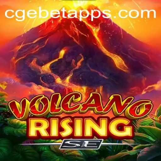VolcanoRisingSE: A Thrilling New Adventure with CGEBET